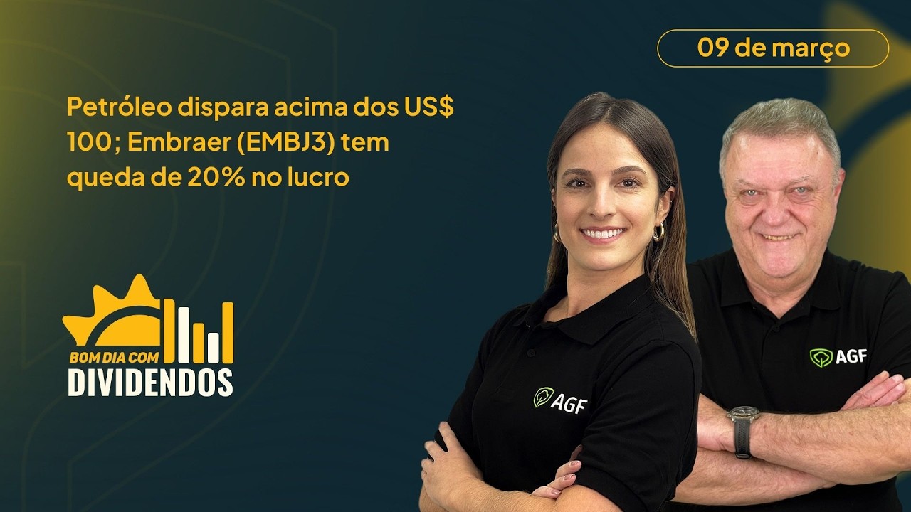 Petróleo acima de US$ 100; queda de 20% no lucro da Embraer (EMBJ3)| Bom dia com Dividendos 09/03/26