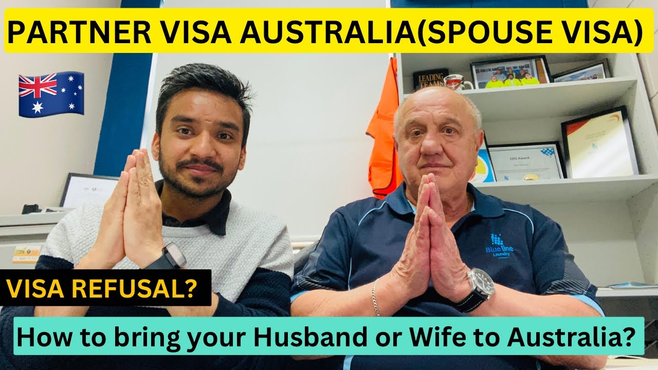 PARTNER VISA AUSTRALIA🇦🇺REASONS FOR REFUSAL🇦🇺HOW TO BRING YOUR HUSBAND OR WIFE TO AUSTRALIA?