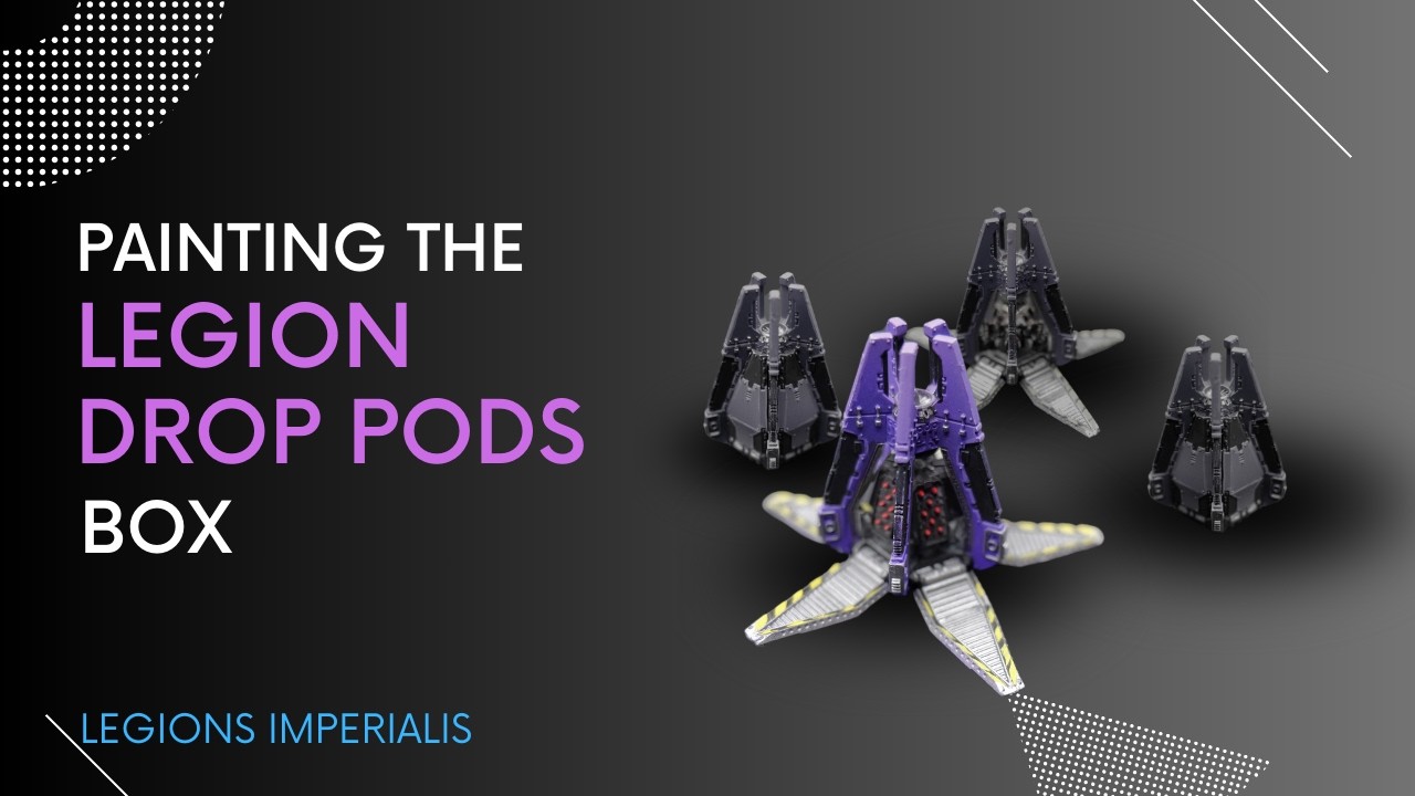 Building and Painting Drop Pods! | Are They Worth It? | Legions Imperialis