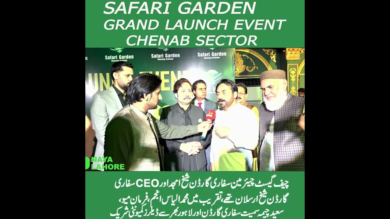 Safari Garden Grand Launch Event Chenab Sector