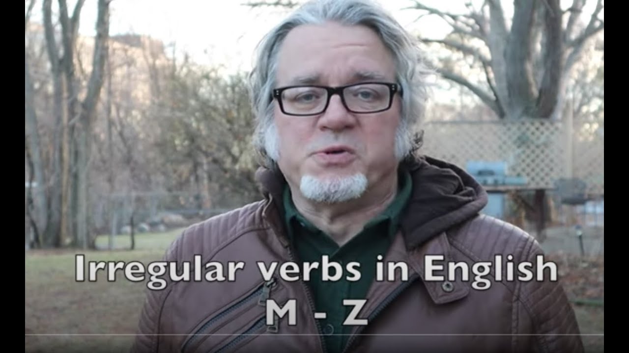 irregular verbs M - Z
