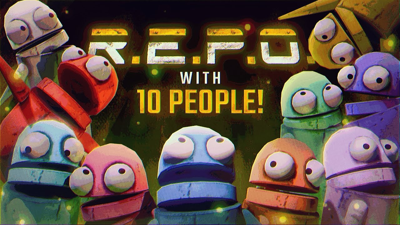 R.E.P.O. with 10 People! 🤖 -【R.E.P.O.!】