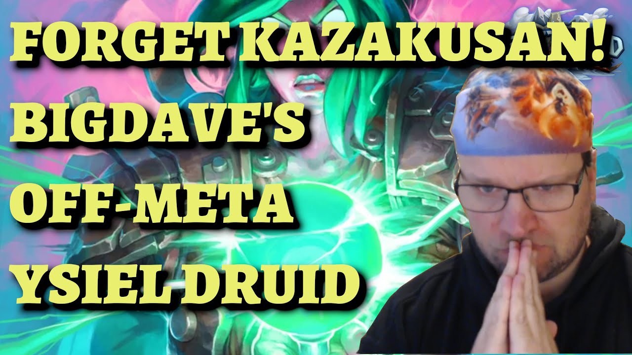 BigDave's OFF-META YSIEL Windsinger Druid deck (Hearthstone Alterac Valley)