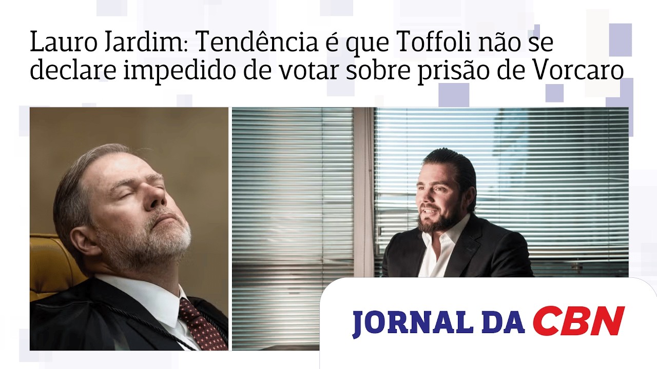 Lauro Jardim: Tendência é que Toffoli não se declare impedido de votar sobre prisão de Vorcaro
