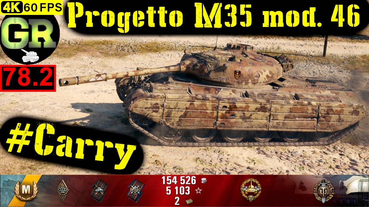 World of Tanks Progetto M35 mod 46 WoT Replay - 7 Kills 6.2K DMG(Patch 1.4.0)