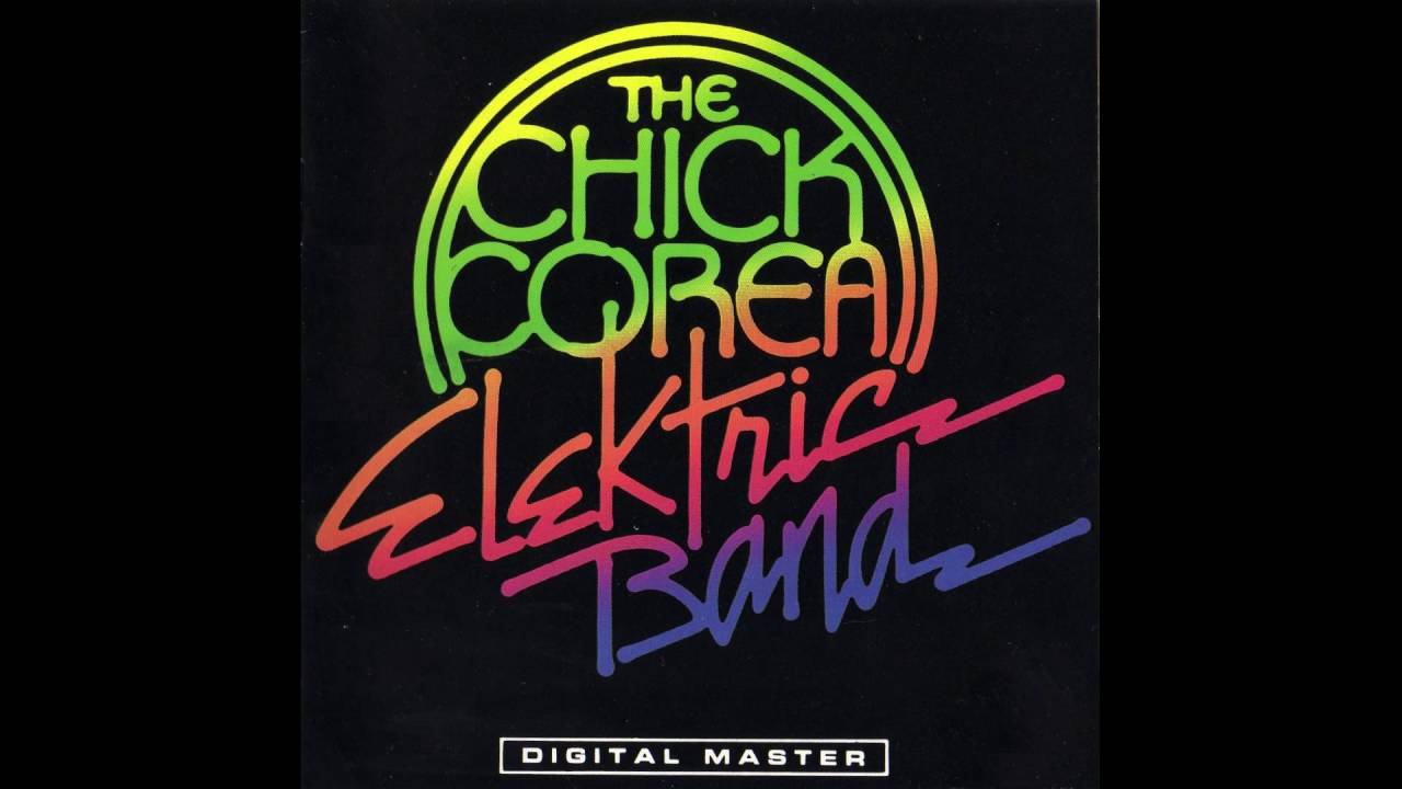 The Chick Corea Elektric Band &lrm;&ndash; Elektric City (HD)