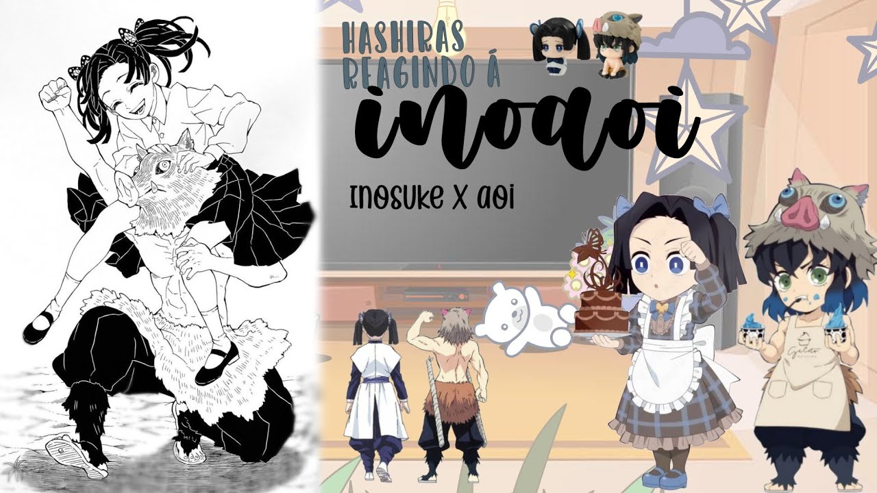 Hashiras React To Inoaoi! (Inosuke x aoi)  🇬🇧/🇧🇷