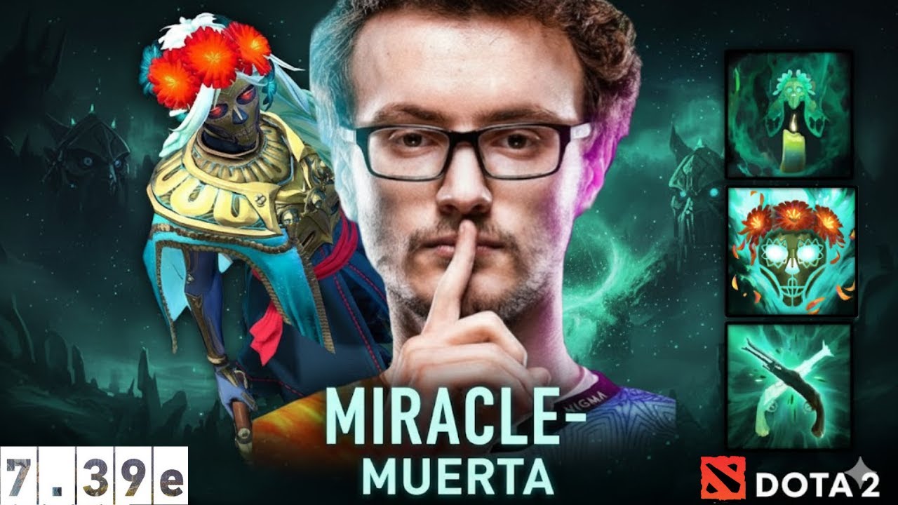 MIRACLE- ВЕРНУЛСЯ! МУЭРТА КЕРРИ УНИЧТОЖАЕТ ЗА 20 МИНУТ [Патч 7.39e]