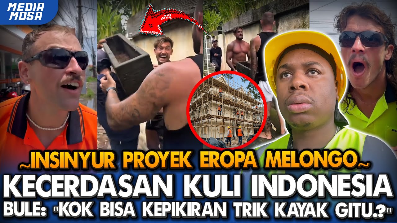 Insinyur Proyek Di Eropa Cuma Bengong‼️ Trik Kuli Di Indonesia Bikin Bule Melongo⁈