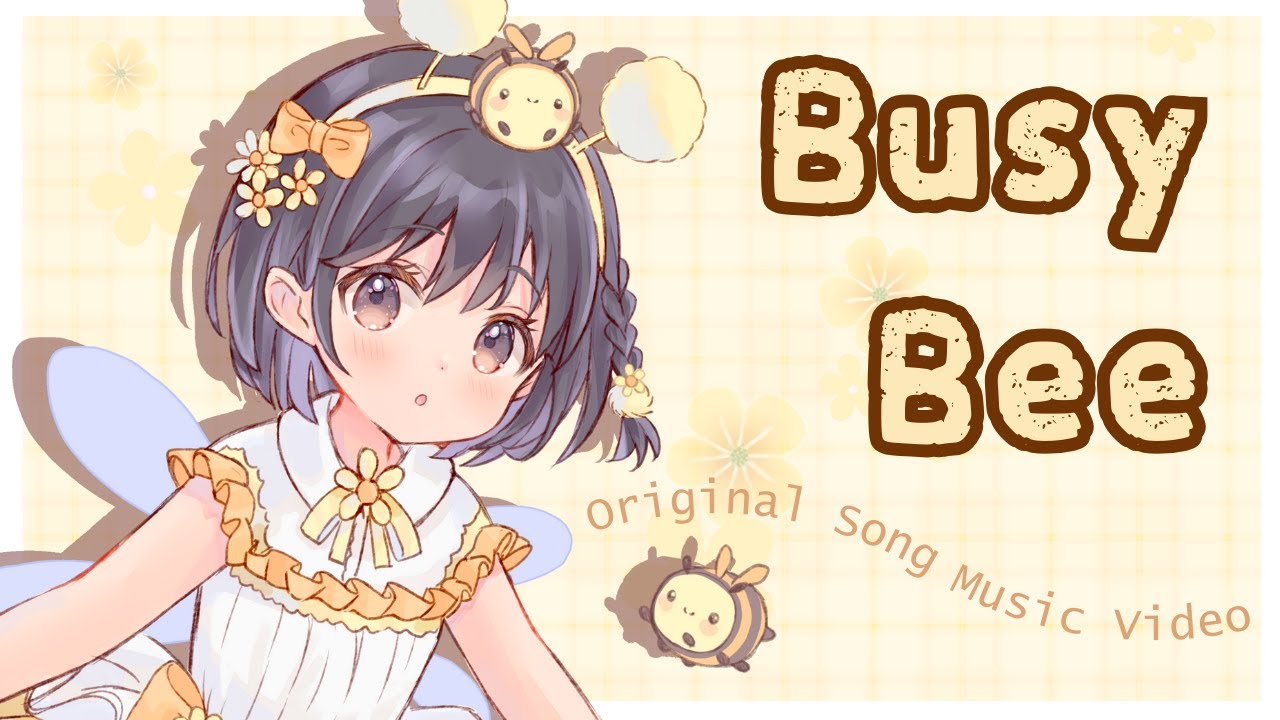 【Original Song MV】 Busy Bee - @bliewmusic feat. Phoebe 🐝🌸