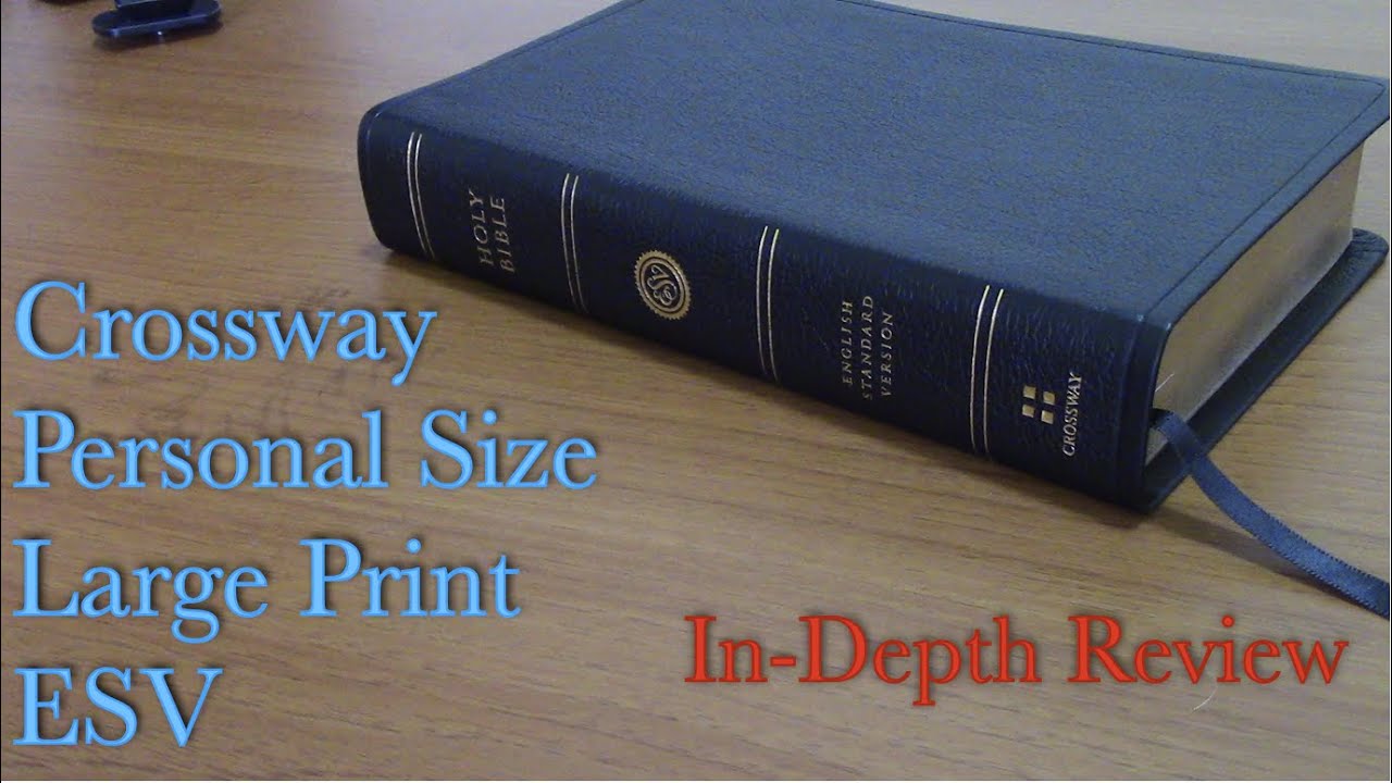 Crossway Large Print Personal Size ESV Review