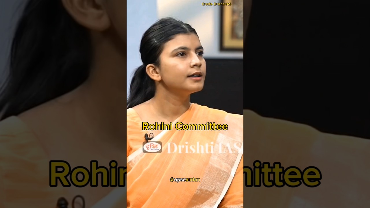 What is Rohini committee 😱|UPSC Interview..#shorts