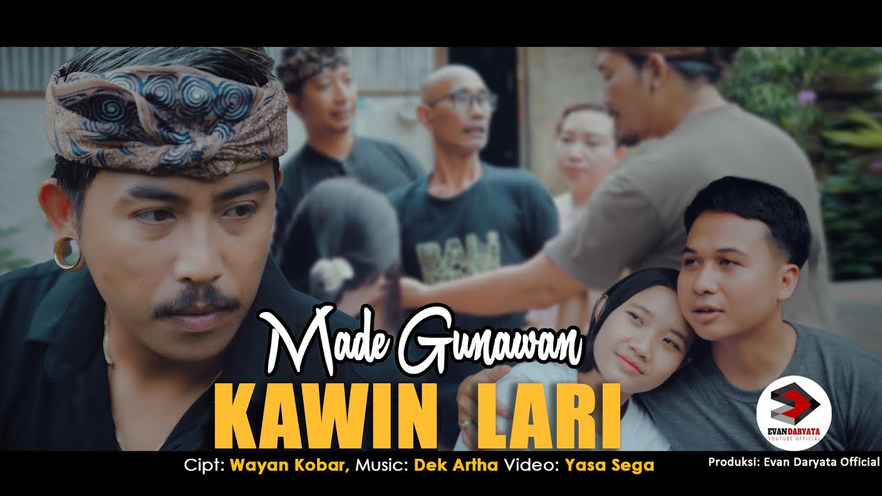 MADE GUNAWAN~KAWIN LARI//(Official Music Video Clip)