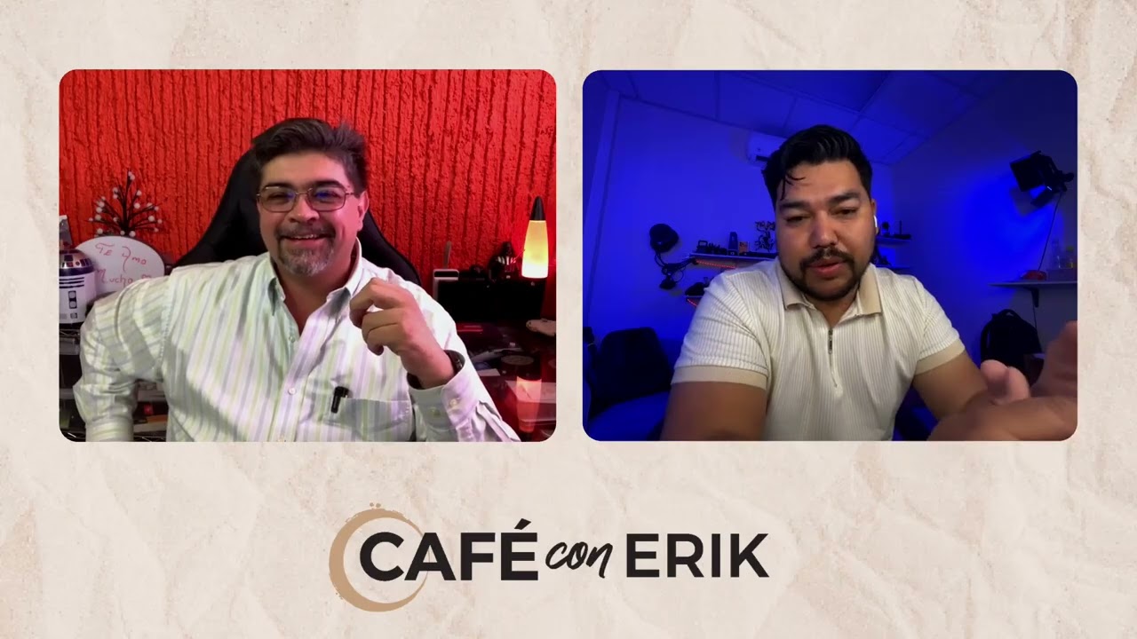Cafe con Erik Episodio 4 con Jhonathan Esparza Gardea