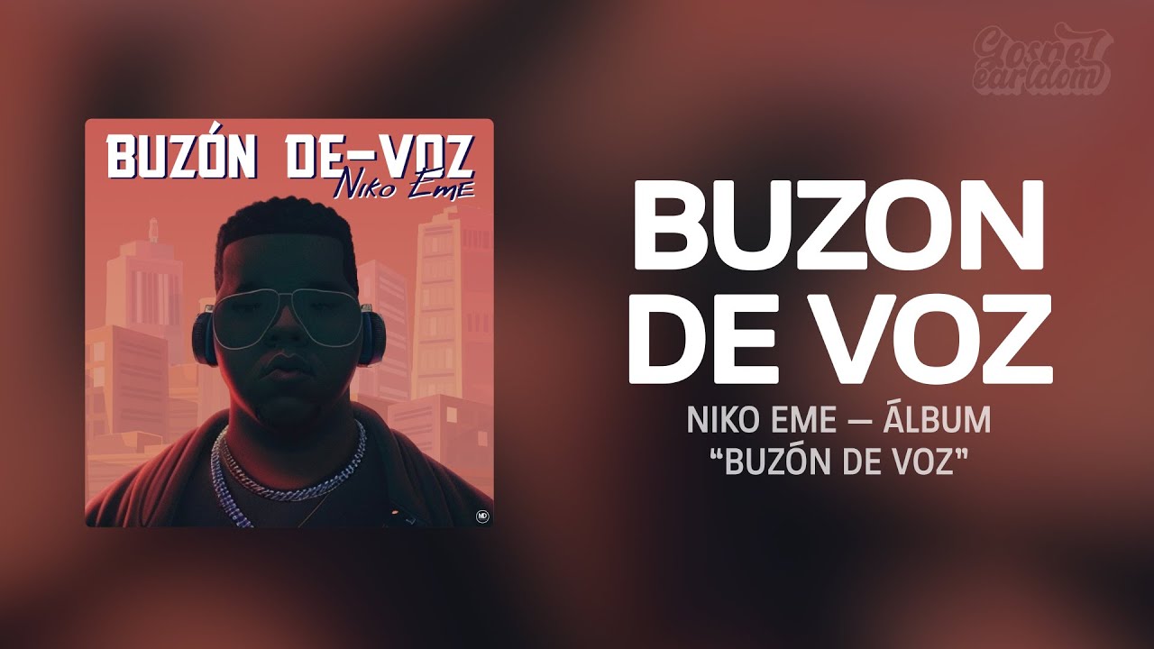 Niko Eme - Buzón de Voz [Letra] | Buzón de Voz