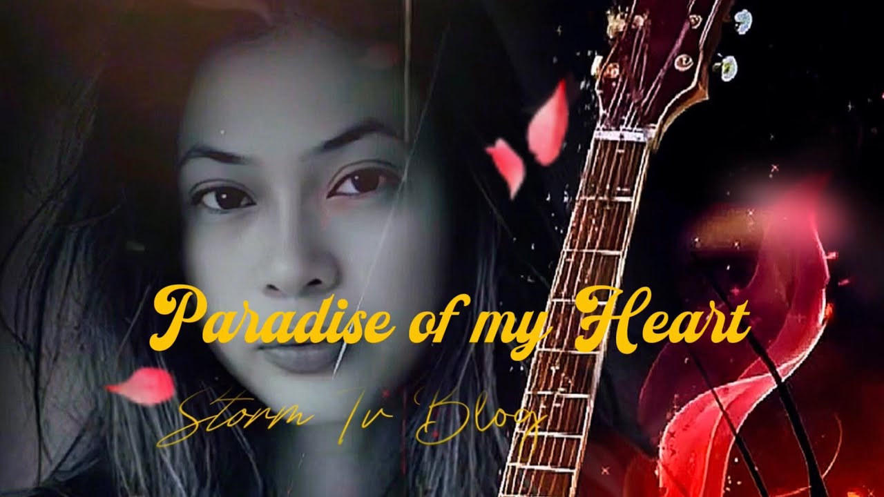 Paradise Of My Heart ❤️-Relax, let the soothing melody touch your heart.]@stormtvblog 