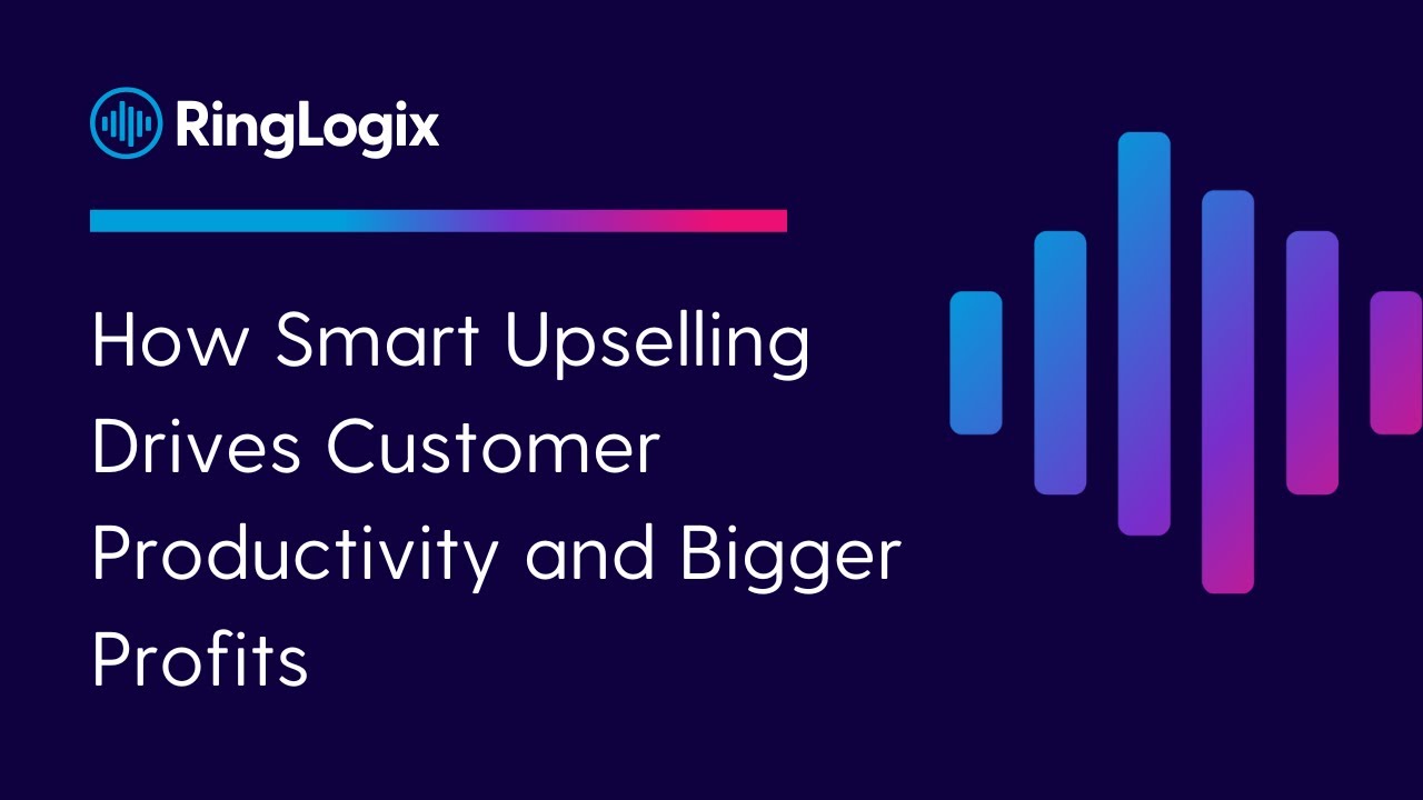 How Smart Upselling Drives Customer Productivity and Bigger Profits