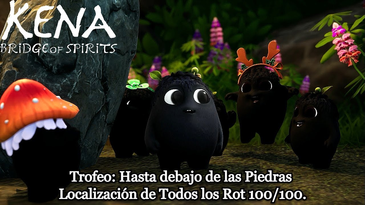 Kena Bridge of Spirits | Trofeo: Hasta debajo de las Piedras | Localización de Todos los Rot 100/100