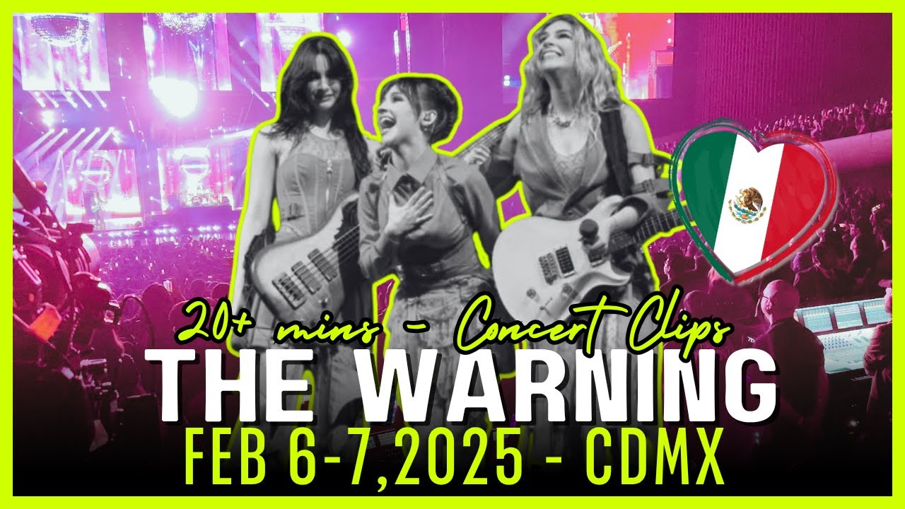 Previously Patreon-Only 👀 THE WARNING Live in CDMX (Feb 2025) | Our Raw Fan Footage (Feb 2025)