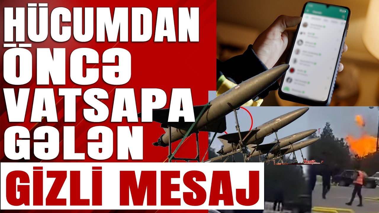 Naxçıvana hücumdan əvvəl Vatsapda yayılan ŞOK MESAJ - Xəbərə Bax Da