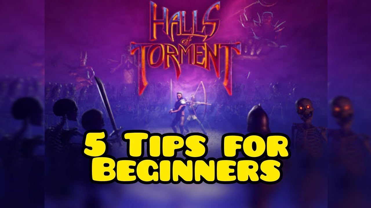 5 Tips for Beginners like me in Halls of Torment