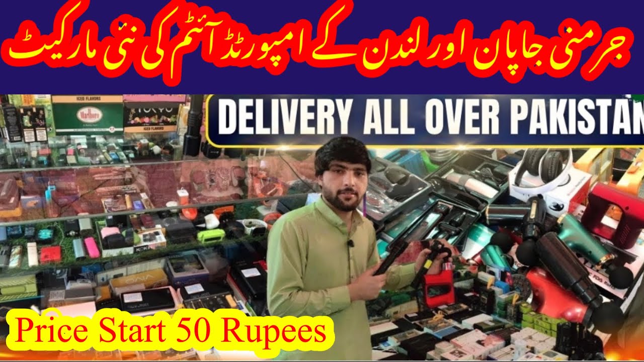 Karachi Me UK USA Japan K Imported Items Ki Wholesale Market | Delivery All Over Pakistan