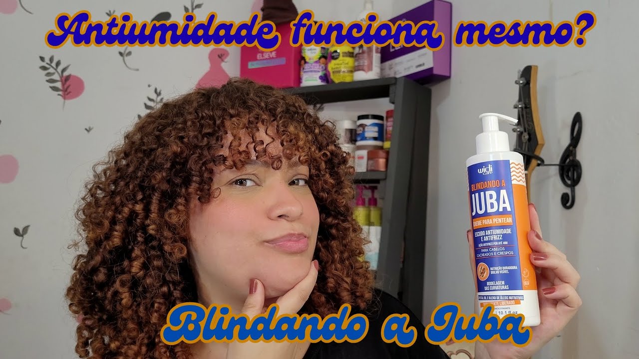 Teste creme de pentear BLINDANDO A JUBA da @Widi Care em tempo CHUVOSO