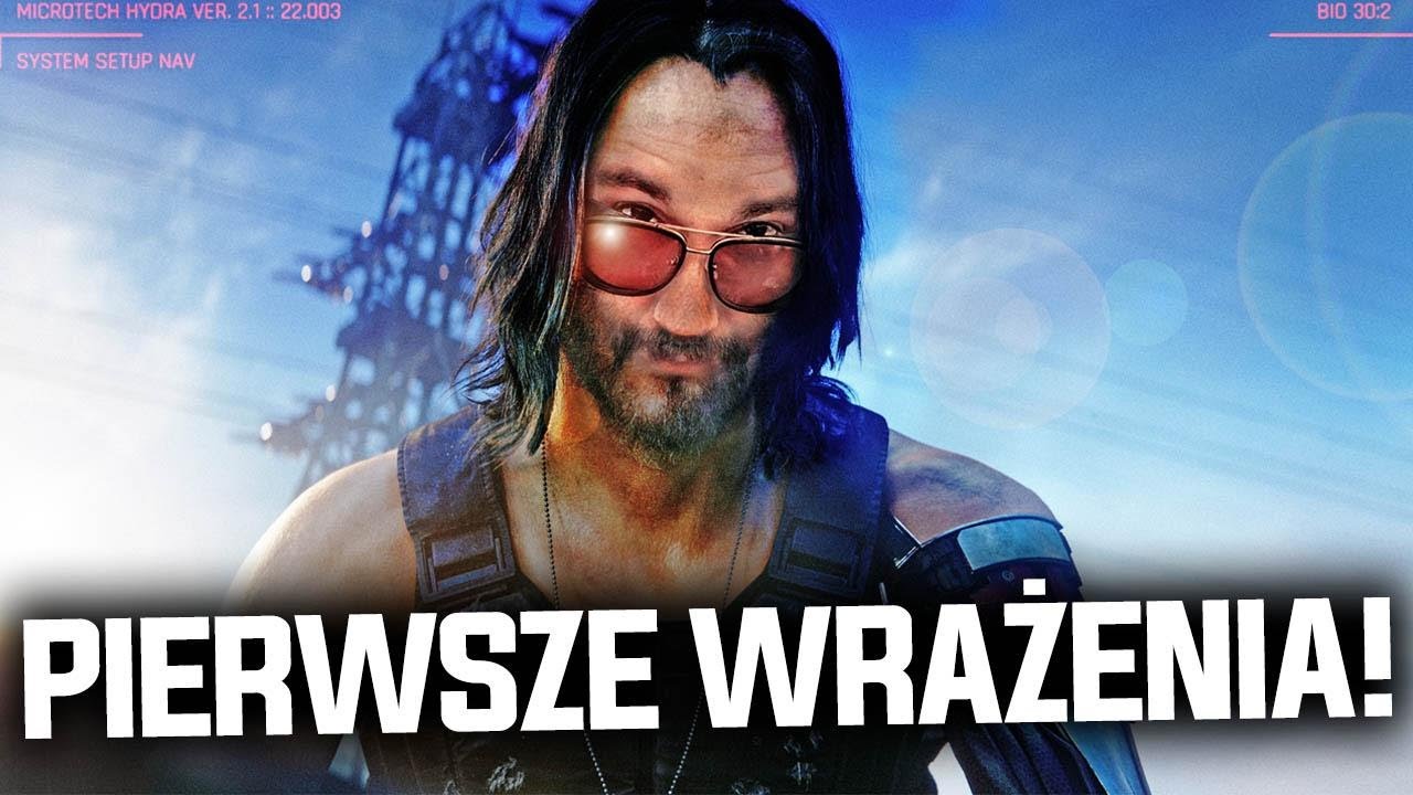 CYBERPUNK 2077 – Pierwsze wrażenia!