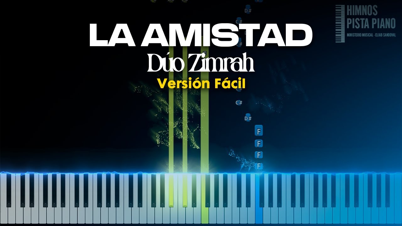 La Amistad - Dúo Zimrah | Easy Piano Tutorial + Partitura