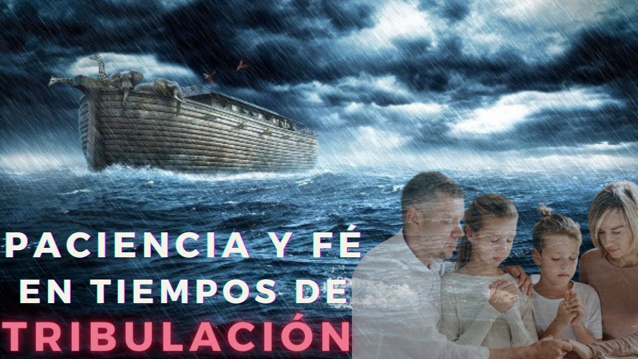 1 Pedro 3-2 Dios en los días de NOÉ - ¿Cómo tener Paciencia y FE en DIOS en tiempos de tribulación?