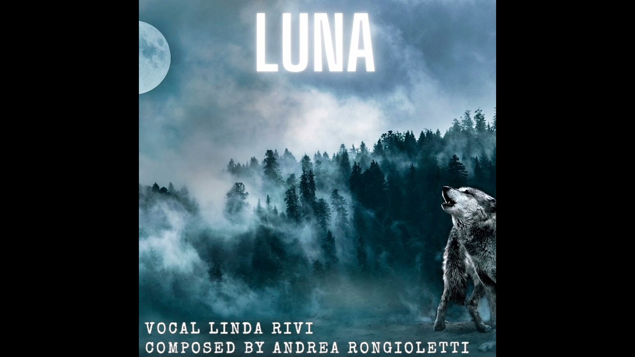 Luna - Andrea Rongioletti - Voce Linda Rivi versione breve (Music of the Planets)