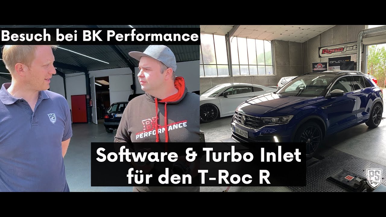 Software Individualisierung & Turbo Inlet für den T-Roc R: zu Besuch bei BK Performance | PS Days