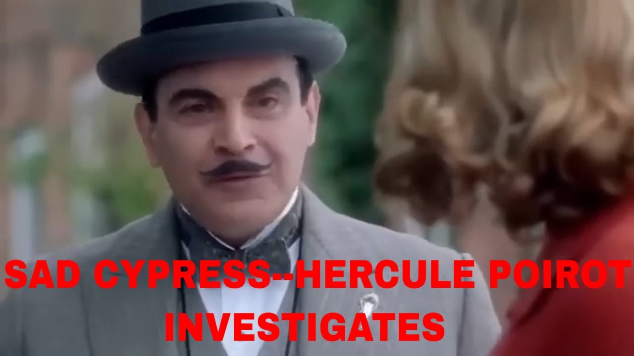 SAD CYPRESS--HERCULE POIROT INVESTIGATES    #movie