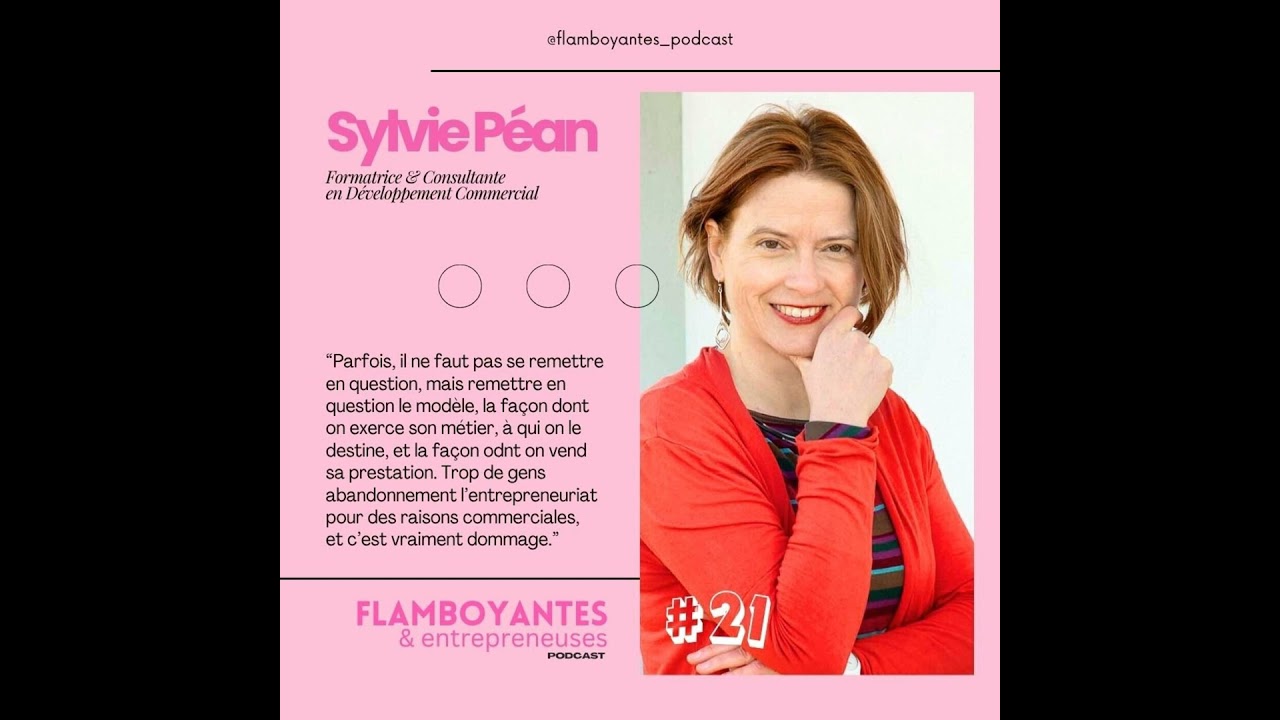 Ép 21 - Sylvie Péan - Formatrice & Consultante en Développement Commercial