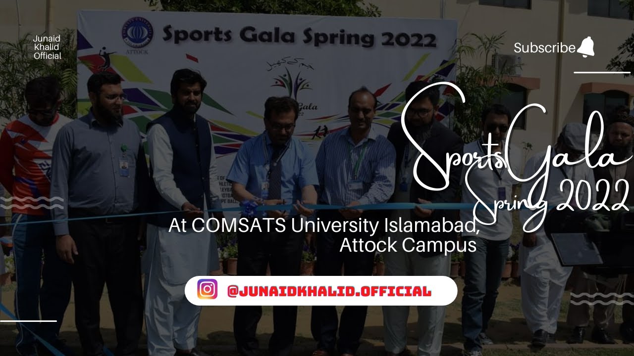 Sports Gala Spring 2022 at COMSATS, Attock  | Opening Ceremony | Junaid Khalid Official | Vlog # 05