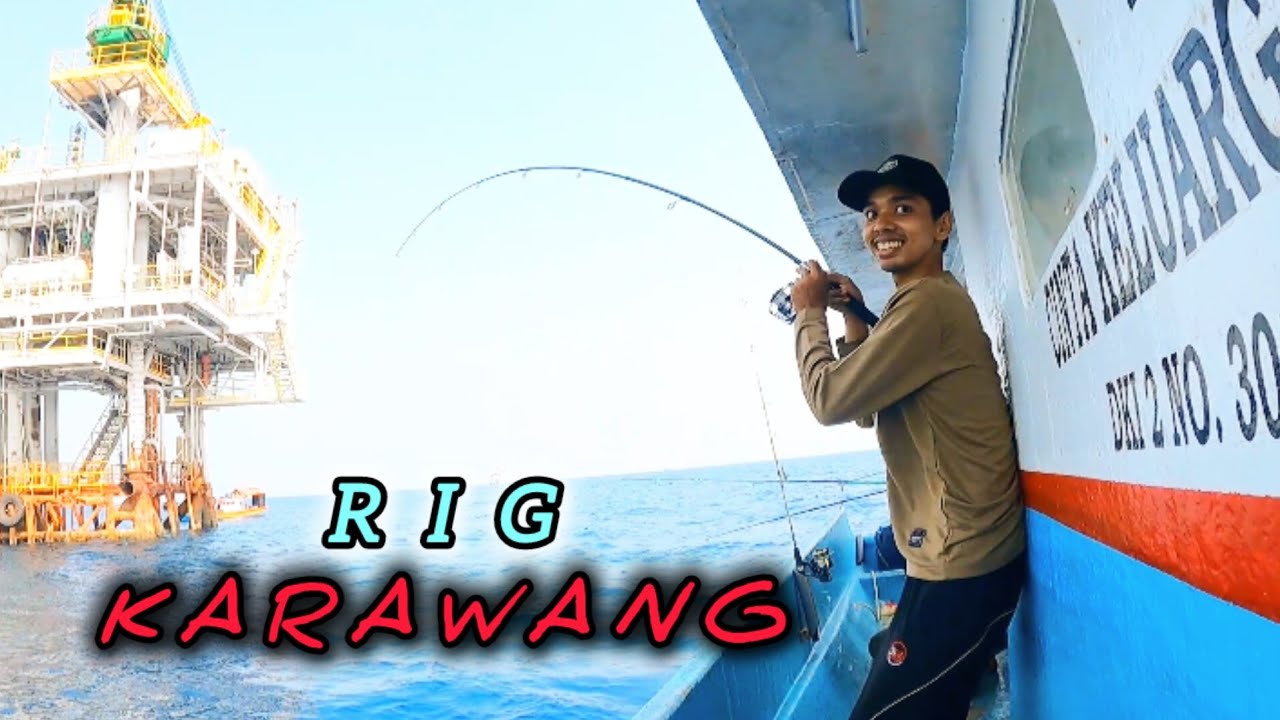 MANCING DASARAN DI RIG KARAWANG PANEN IKAN BARONANG