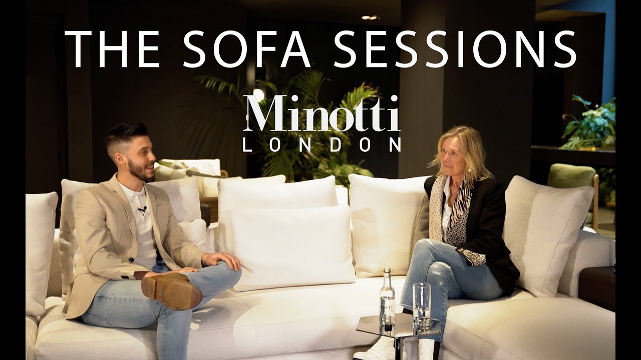 THE SOFA SESSIONS WITH SPECIAL GUEST ANKE FROM MINOTTI LONDON