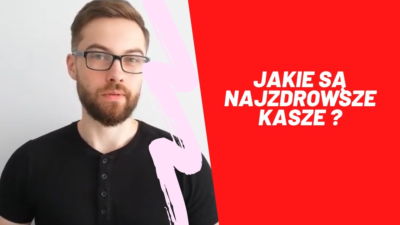 Kasza właściwości. Jakie są najzdrowsze kasze ?