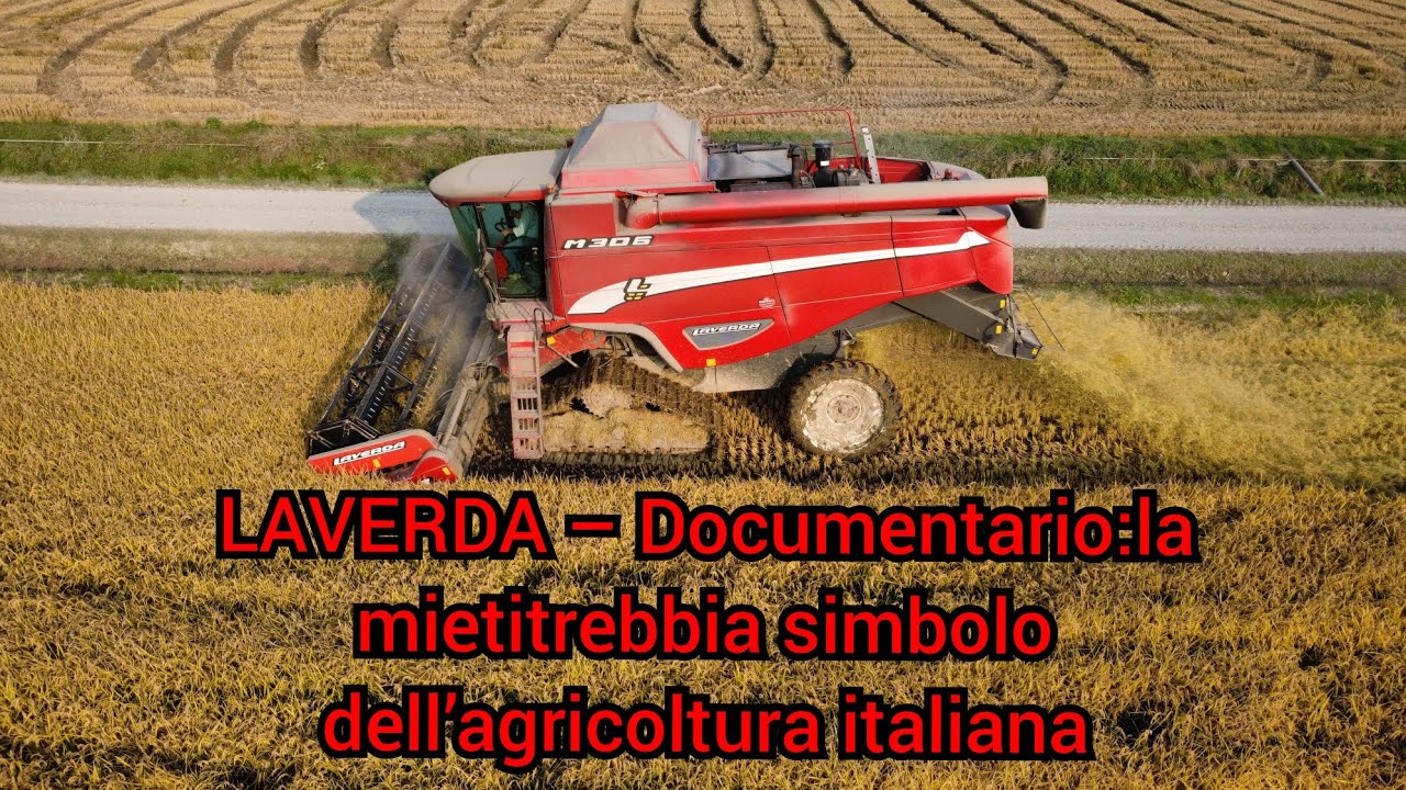 LAVERDA – Documentario:La mietitrebbia simbolo dell’agricoltura italiana #laverda #agricoltura 