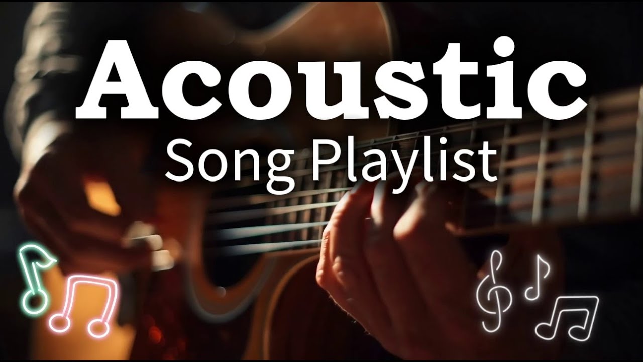 Soft Chill Acoustic Love Songs | Cozy Vibes Vol 【1497】