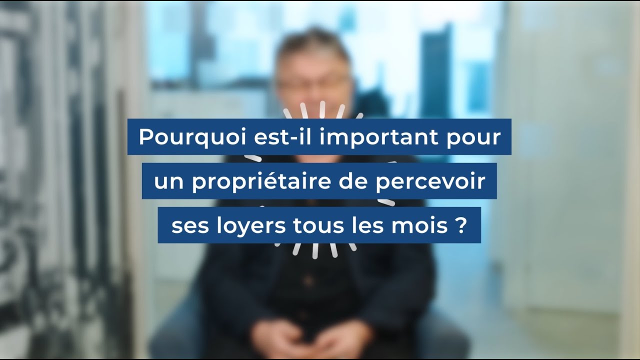 [120s pour comprendre] - La protection des loyers pour le propriétaire bailleur