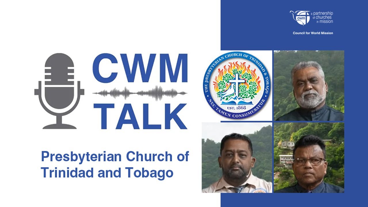 CWM Talk: Presbyterian Church of Trinidad and Tobago (PCTT)
