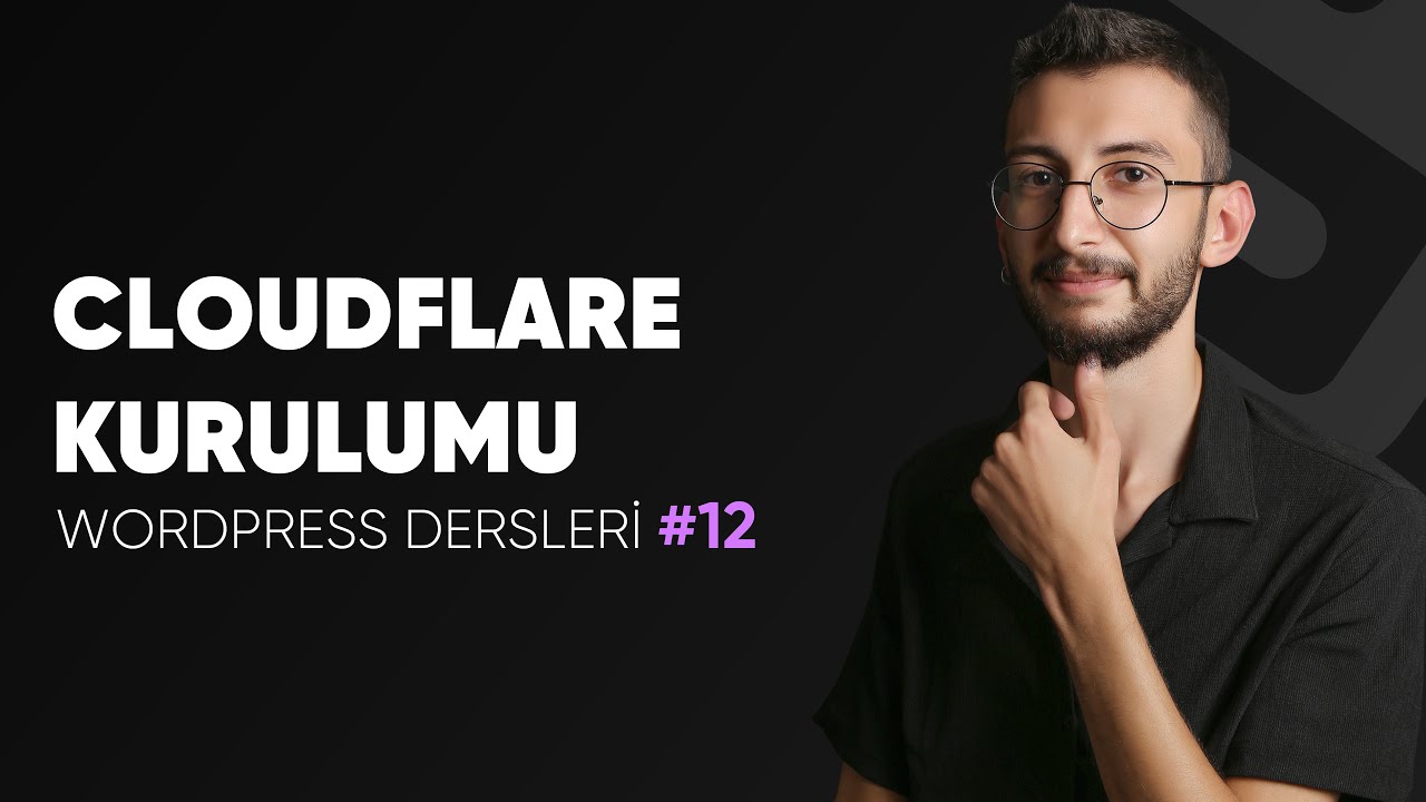 Cloudflare Kurulumu Nasıl Yapılır? | 2025 Cloudflare Ayarları