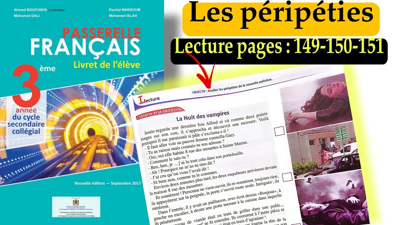 les péripéties lecture pages 149- 150-151| manuel Passerelle 3AC