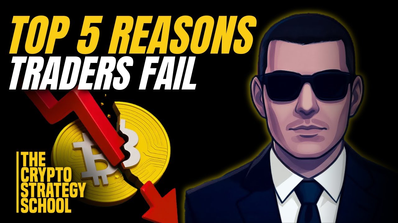 The Top 5 Reasons Why 90% Of Traders FAIL!