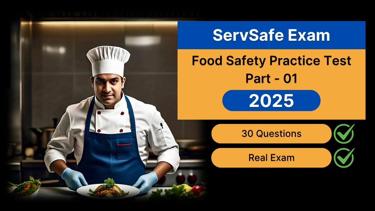 ServSafe Exam Practice Test 2025 | Updated Food Safety Questions & Answers to Pass