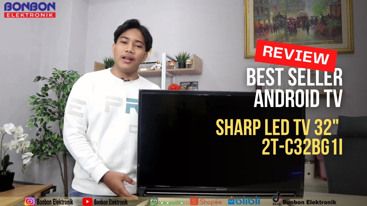 Unboxing Sharp ANDROID 32 Inch 2T-C32BG1i | LED TV Terbaik 😍 / C32EG1i