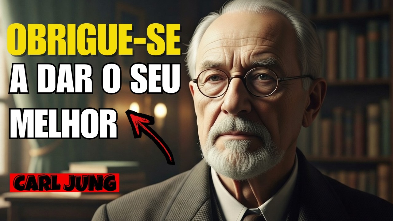 Ao se Valorizar, Você atrai Apenas o melhor | Carl Jung