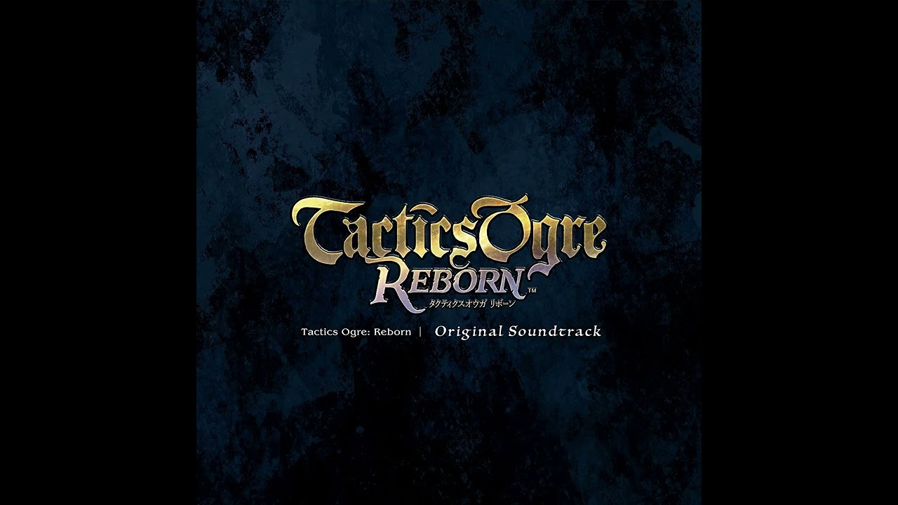 Tactics Ogre: Reborn OST (2022) - Revolt