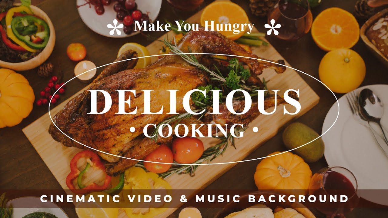 Cinematic Cooking Video & Inspiration Music Background - Super Delicious Food !!!